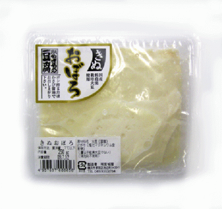 絹おぼろ　豆腐　250g　　　冷蔵